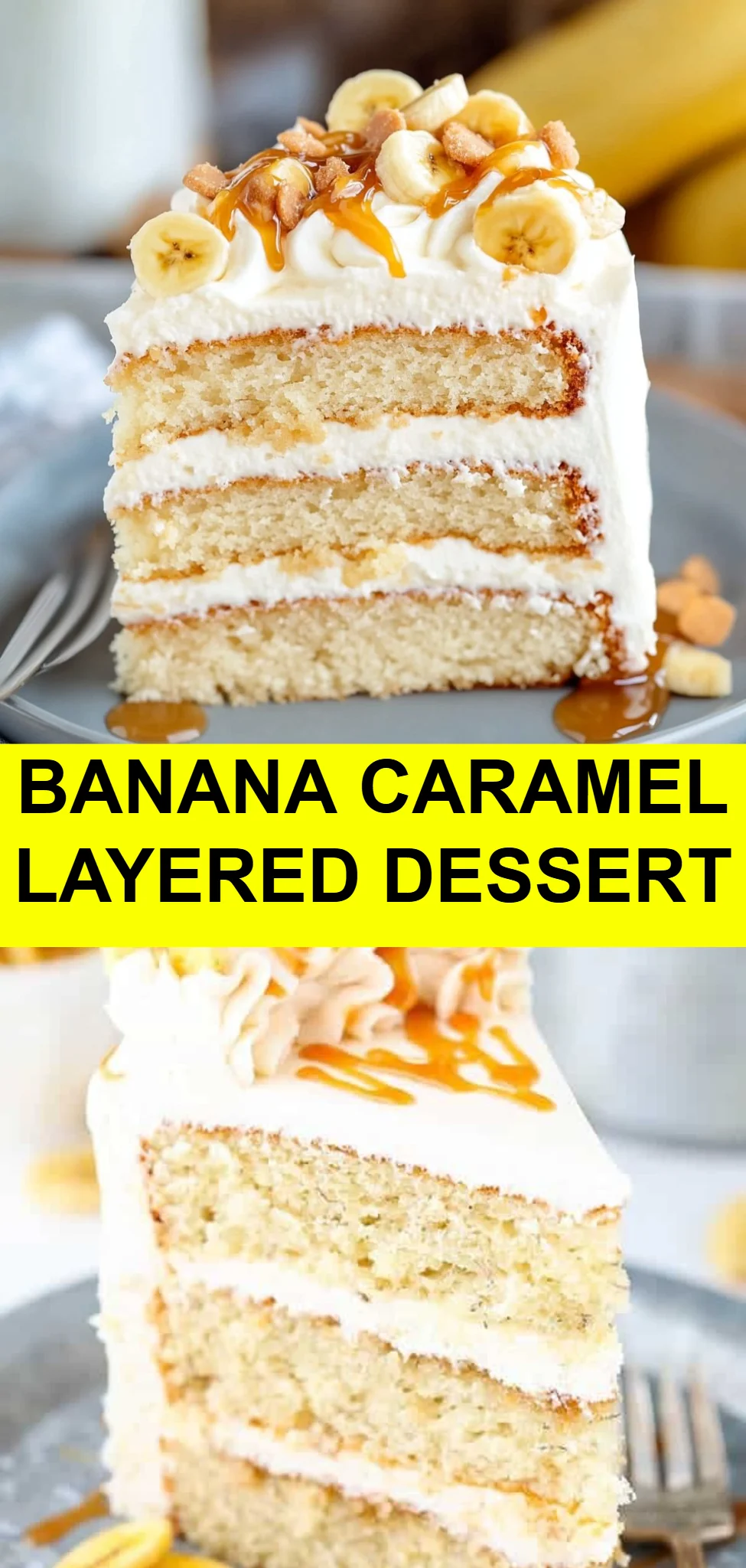 Banana Caramel Layered Dessert
