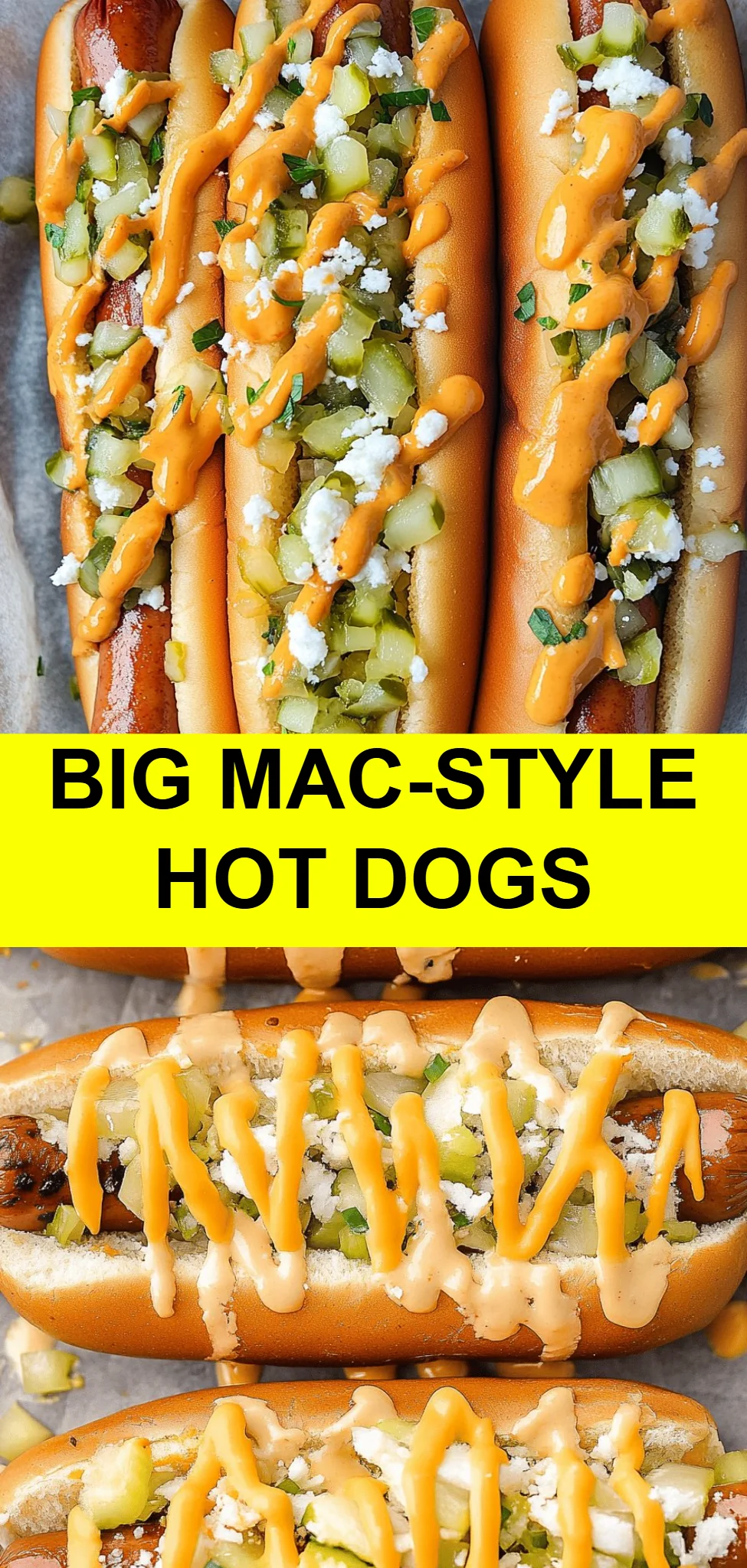Big Mac-Style Hot Dogs