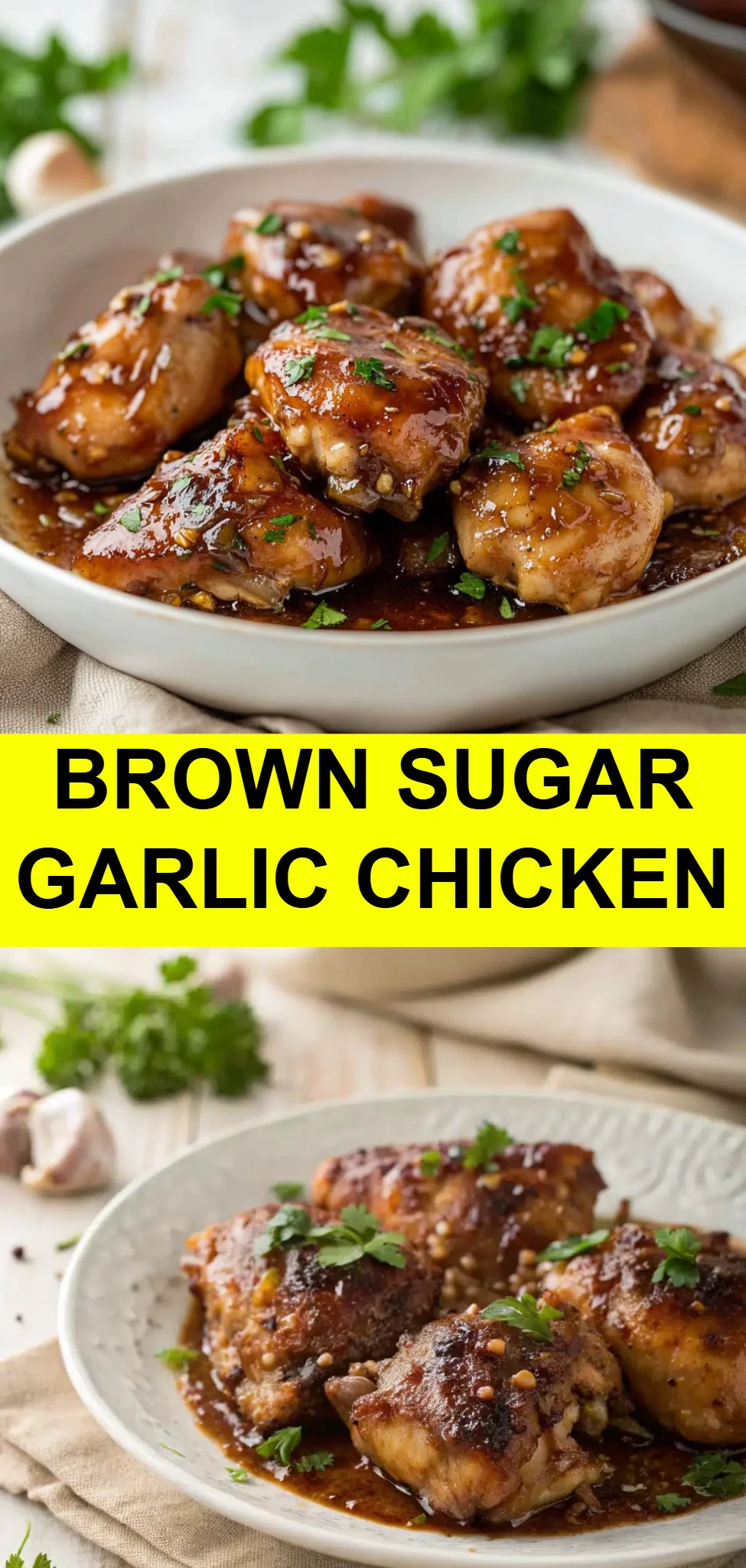 Brown Sugar Garlic Chicken