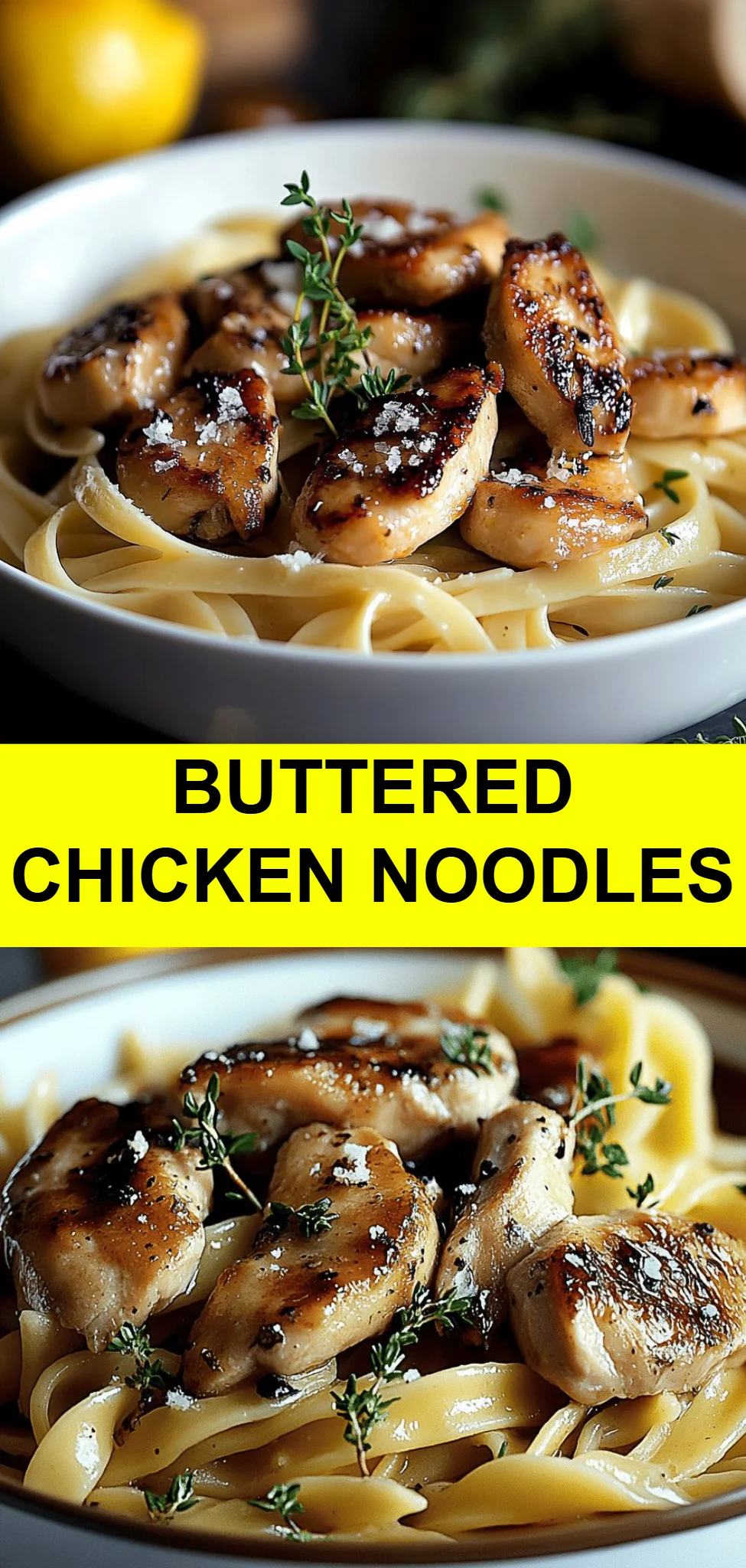Buttered Chicken Noodles