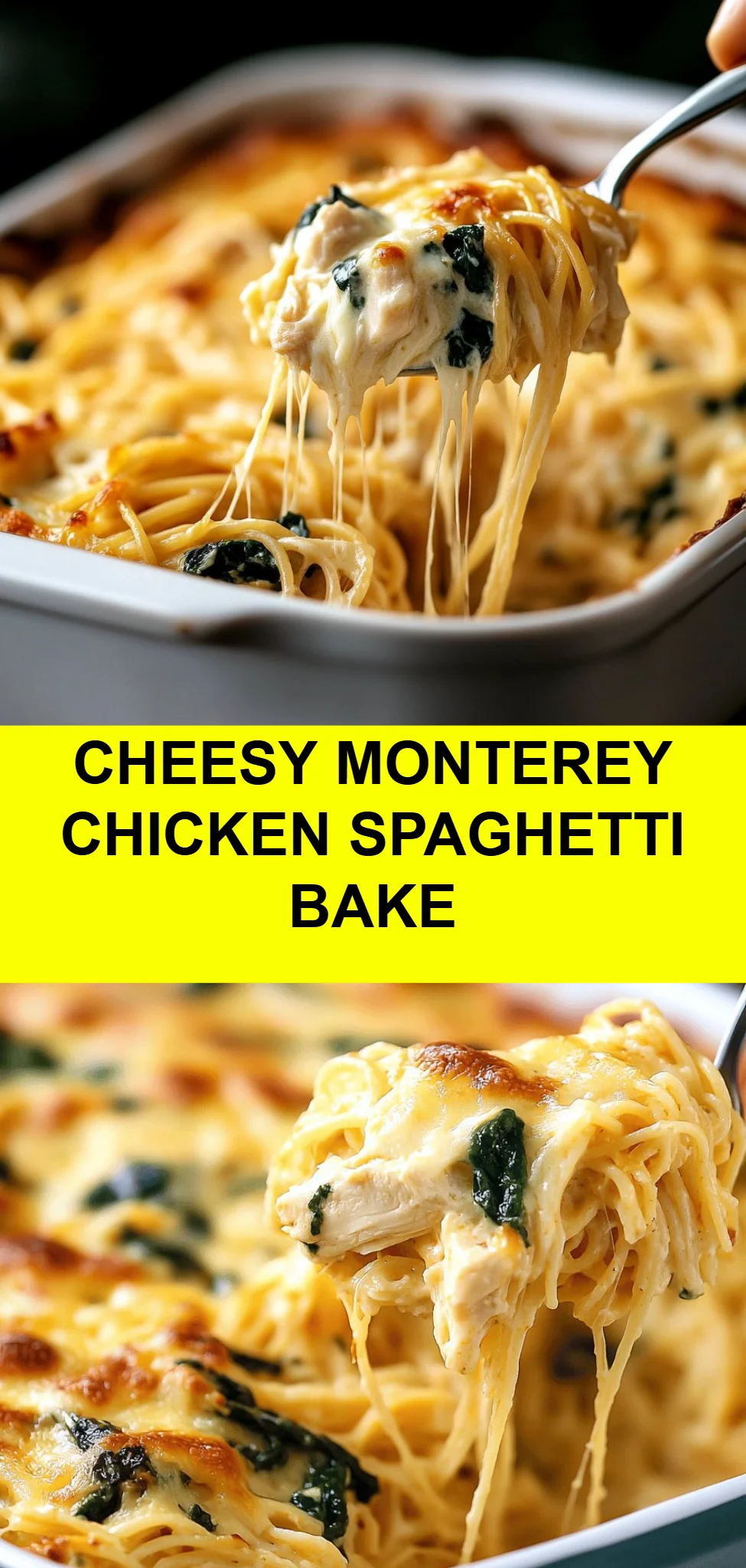 Cheesy Monterey Chicken Spaghetti Bake