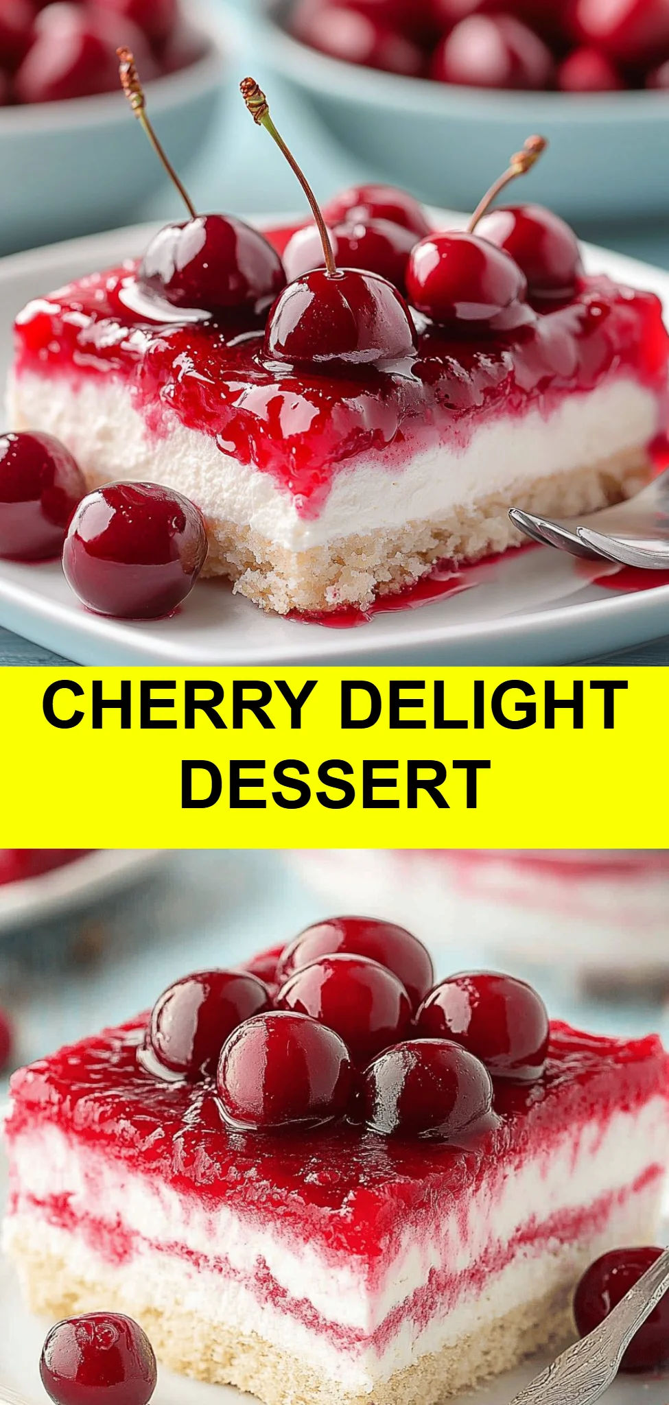 Cherry Delight Dessert