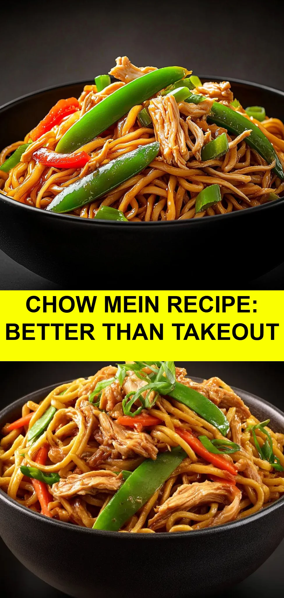 Chow Mein Recipe: Better Than Takeout