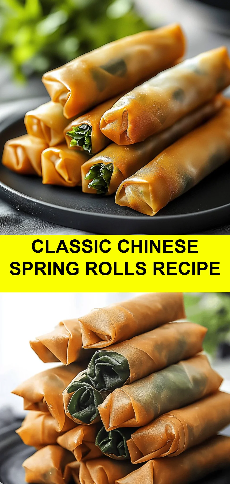 Classic Chinese Spring Rolls Recipe