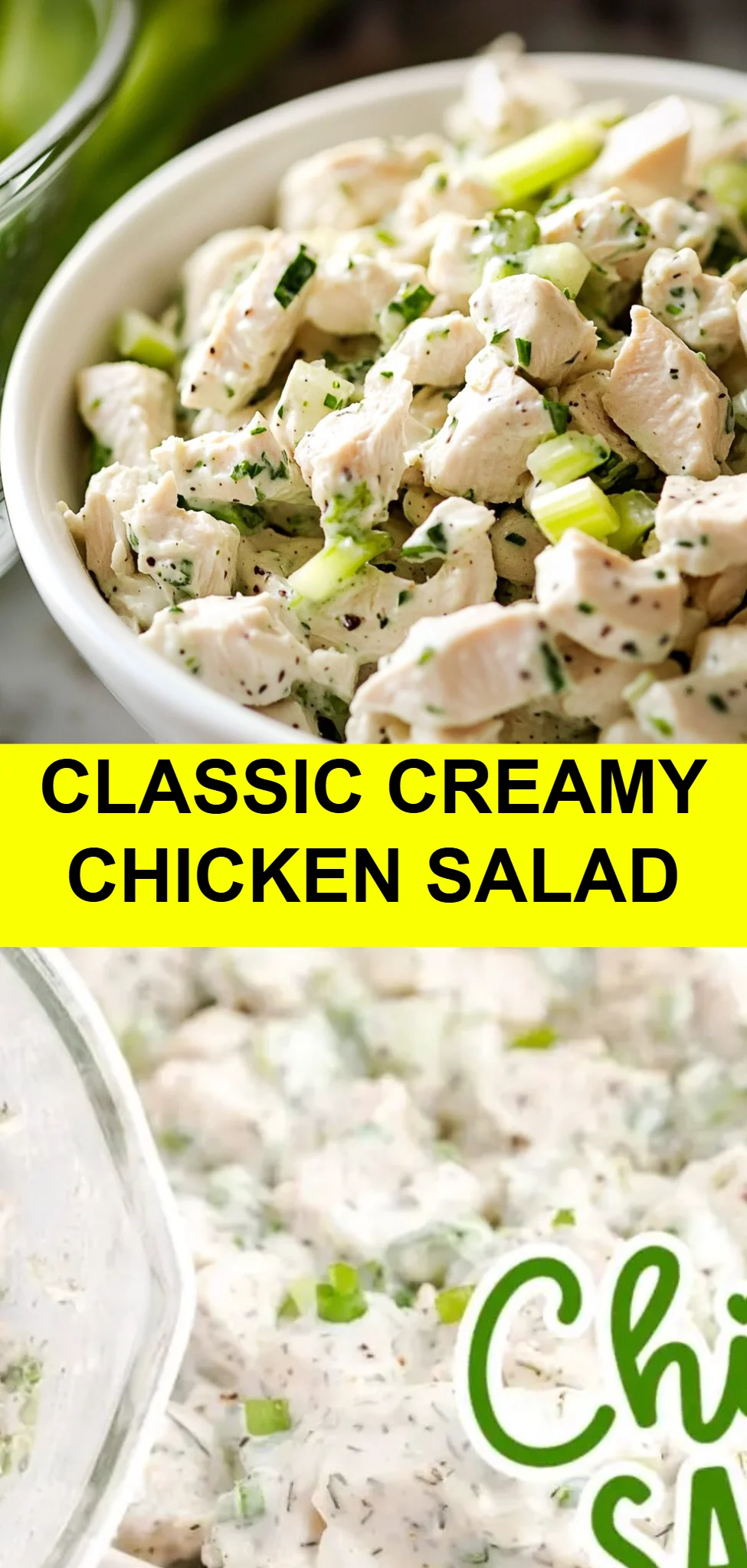 Classic Creamy Chicken Salad