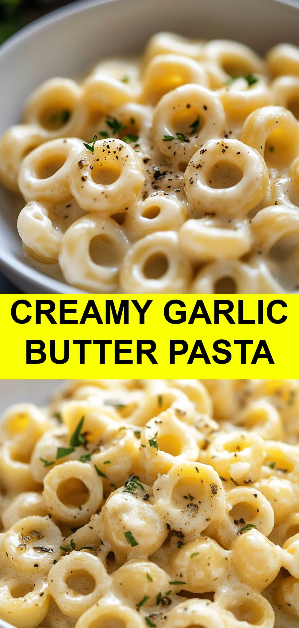 Creamy Garlic Butter Pasta