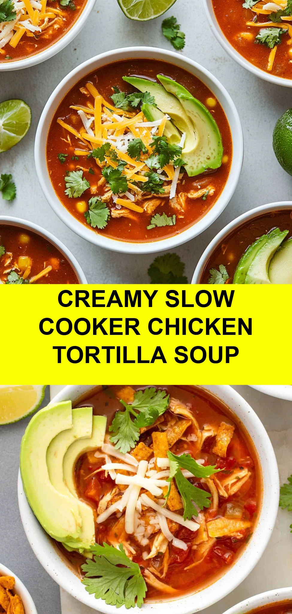 Creamy Slow Cooker Chicken Tortilla Soup