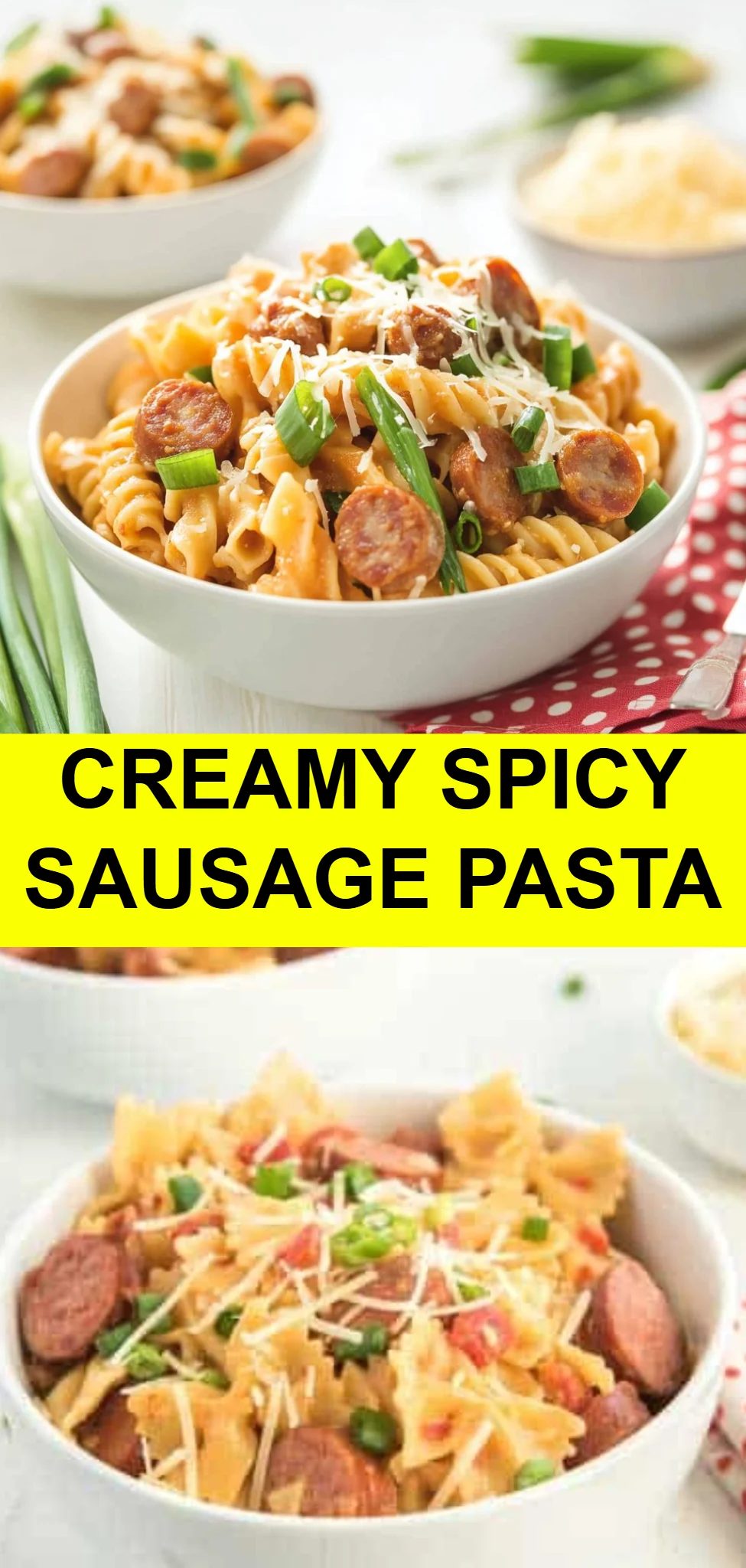 Creamy Spicy Sausage Pasta