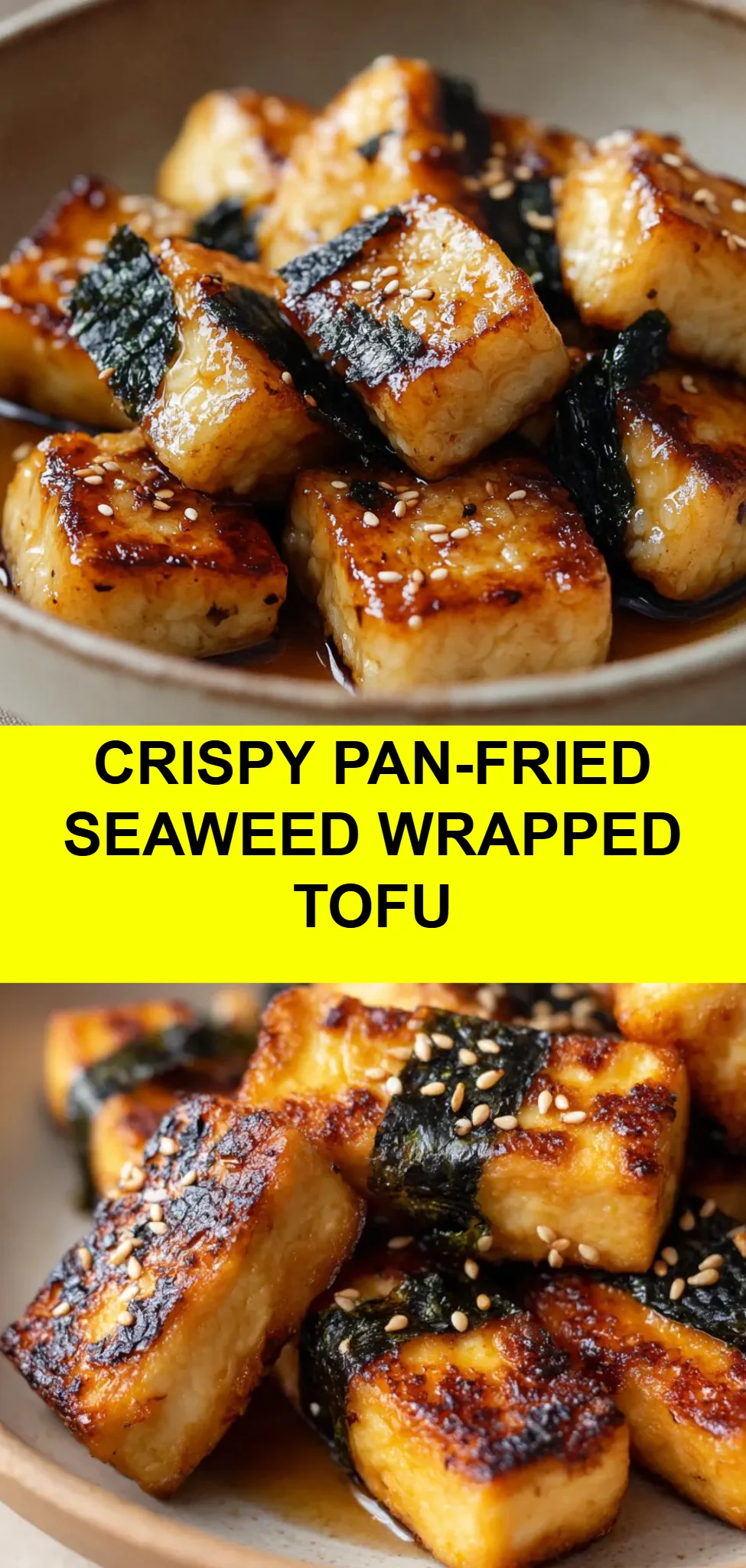 Crispy Pan-Fried Seaweed Wrapped Tofu