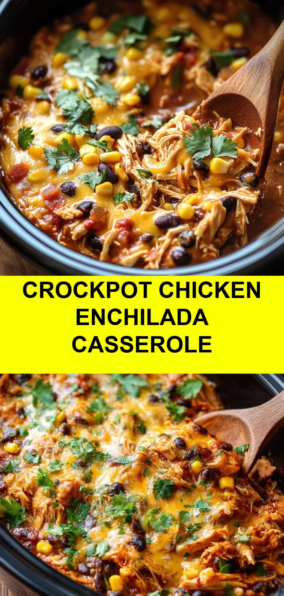 Crockpot Chicken Enchilada Casserole