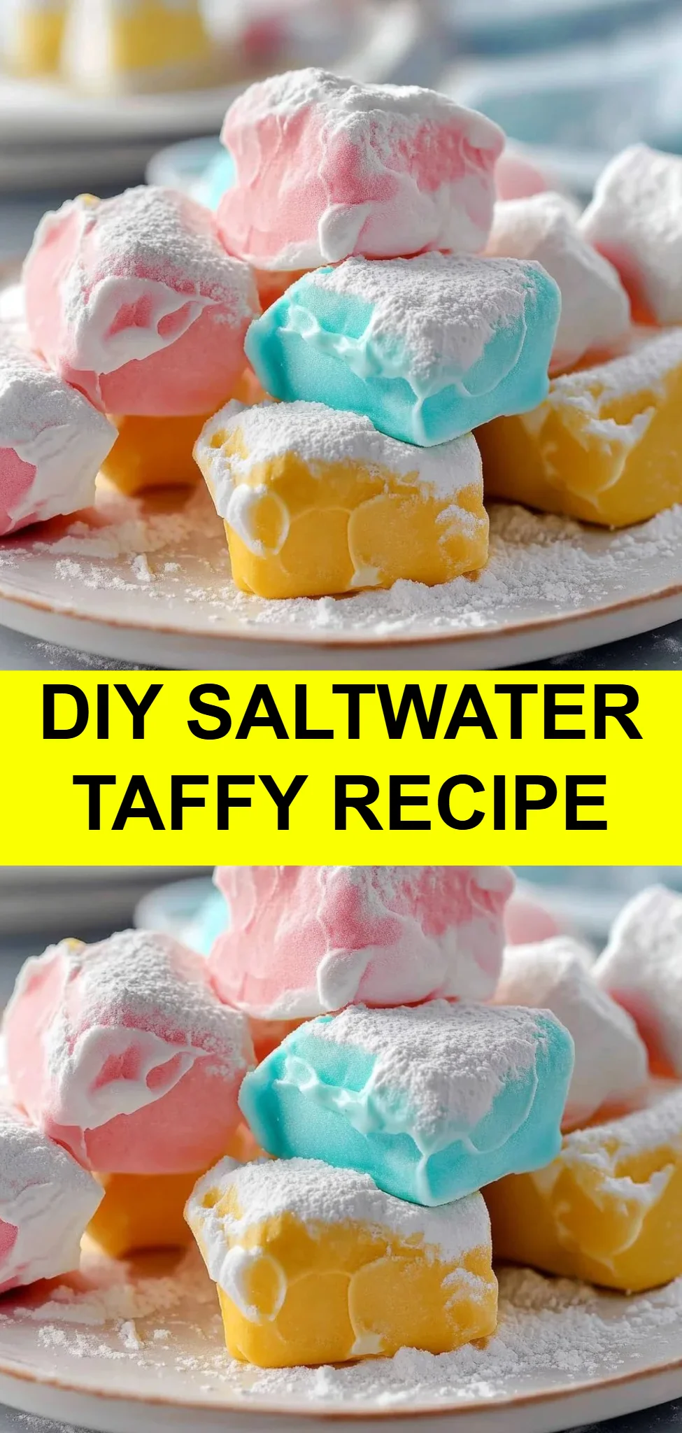 DIY Saltwater Taffy Recipe