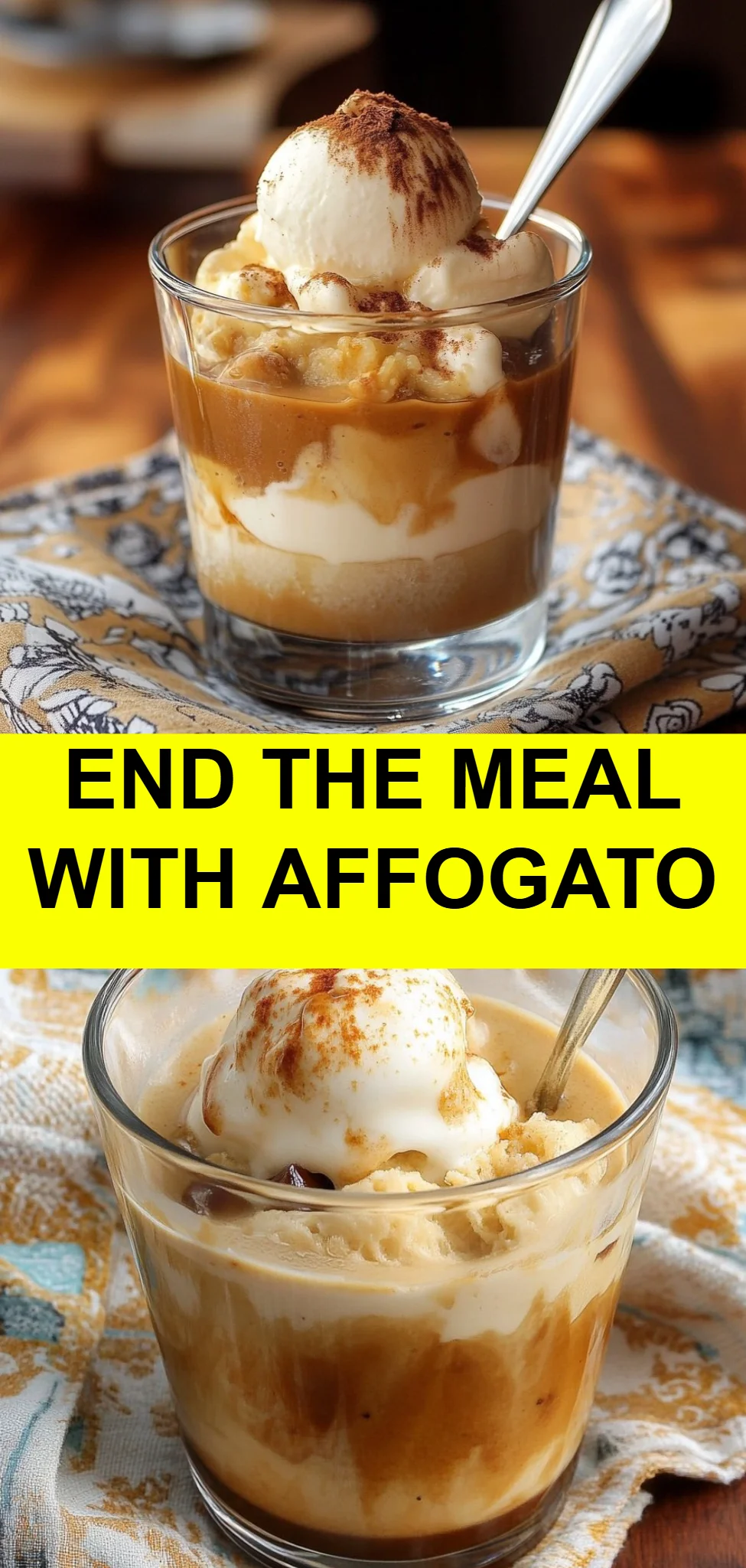 End the Meal with Affogato