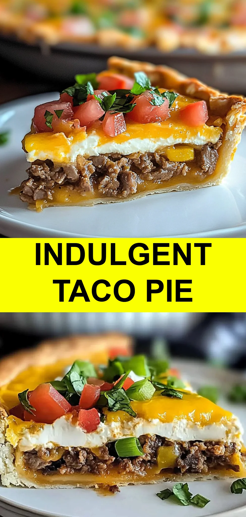 Indulgent Taco Pie