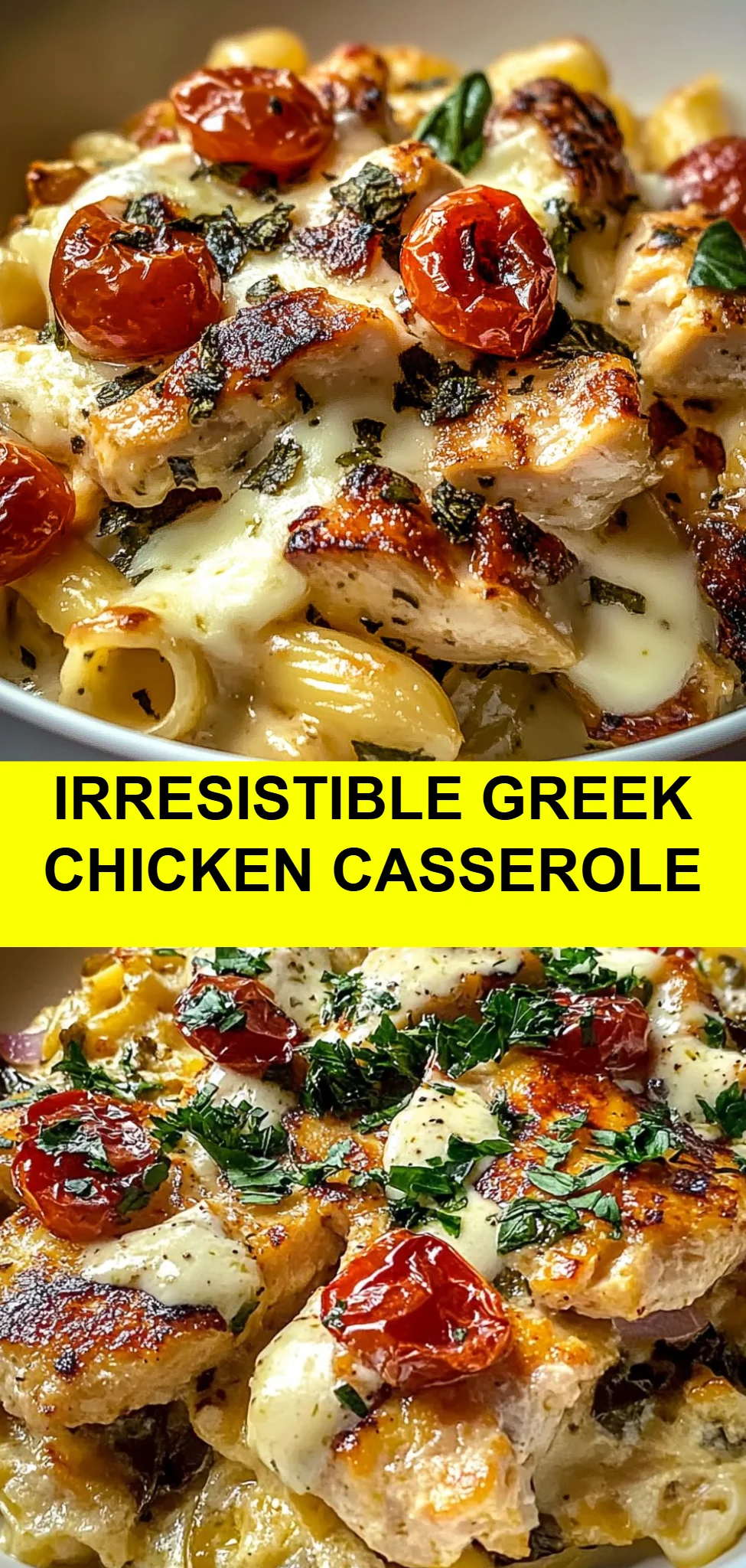 Irresistible Greek Chicken Casserole