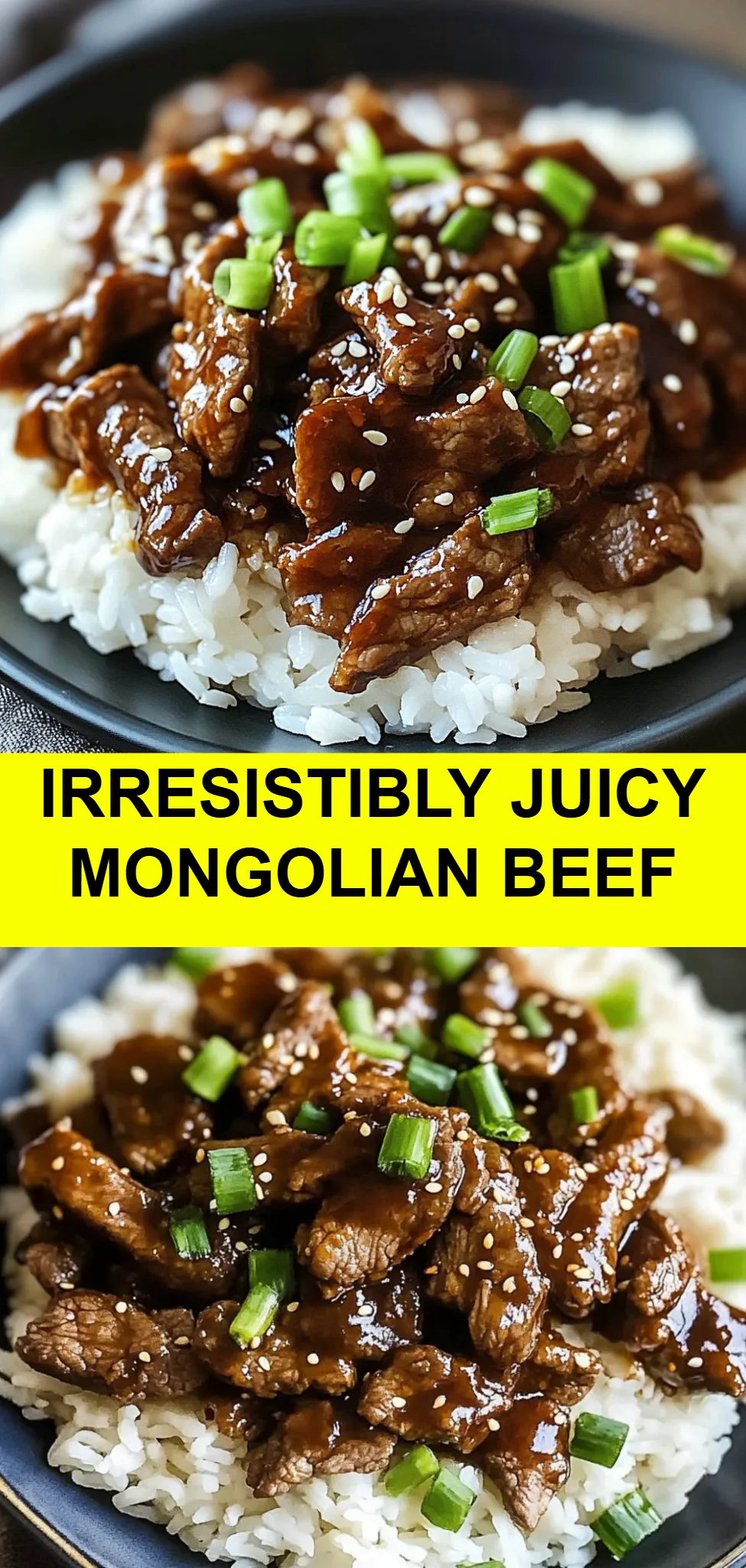 Irresistibly Juicy Mongolian Beef
