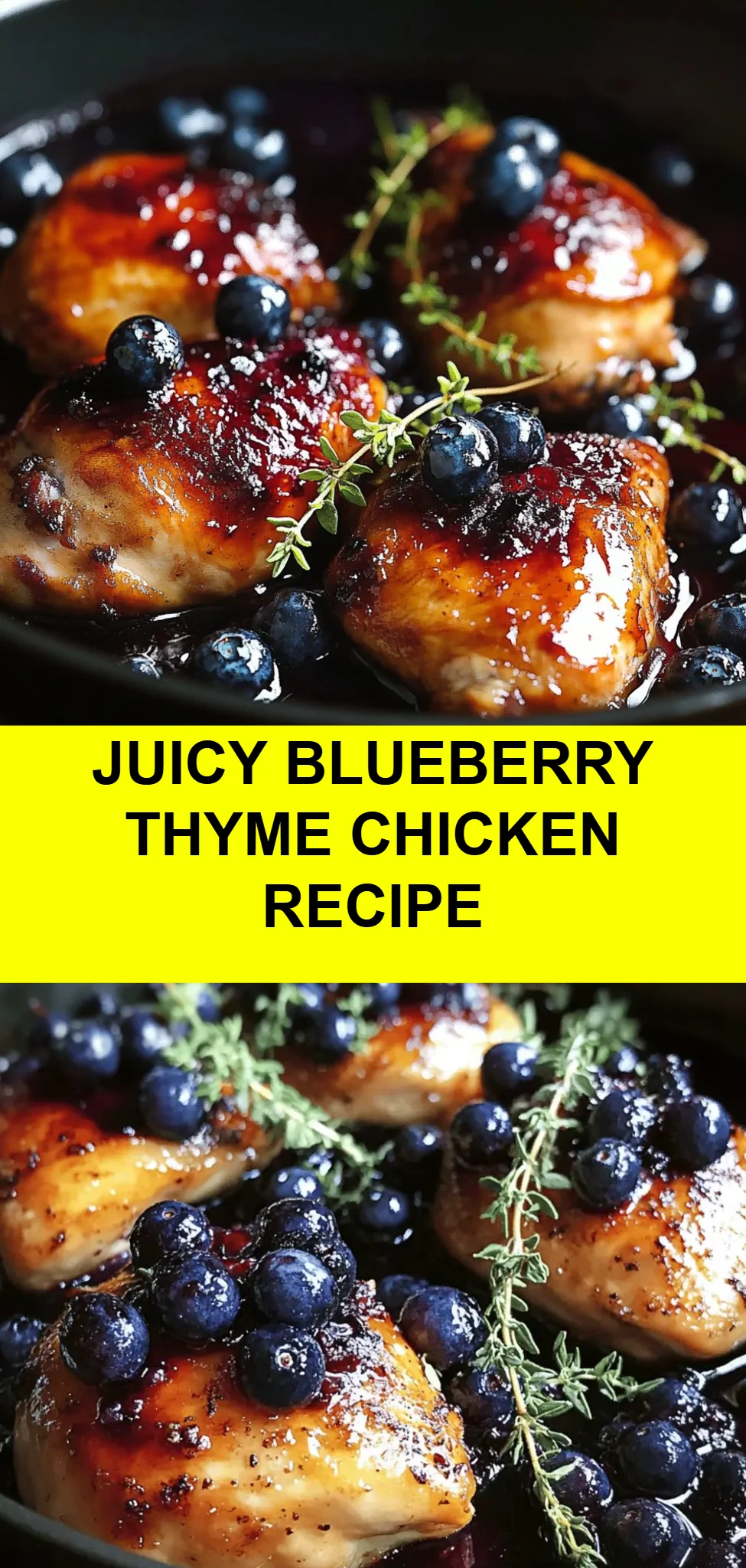 Juicy Blueberry Thyme Chicken Recipe