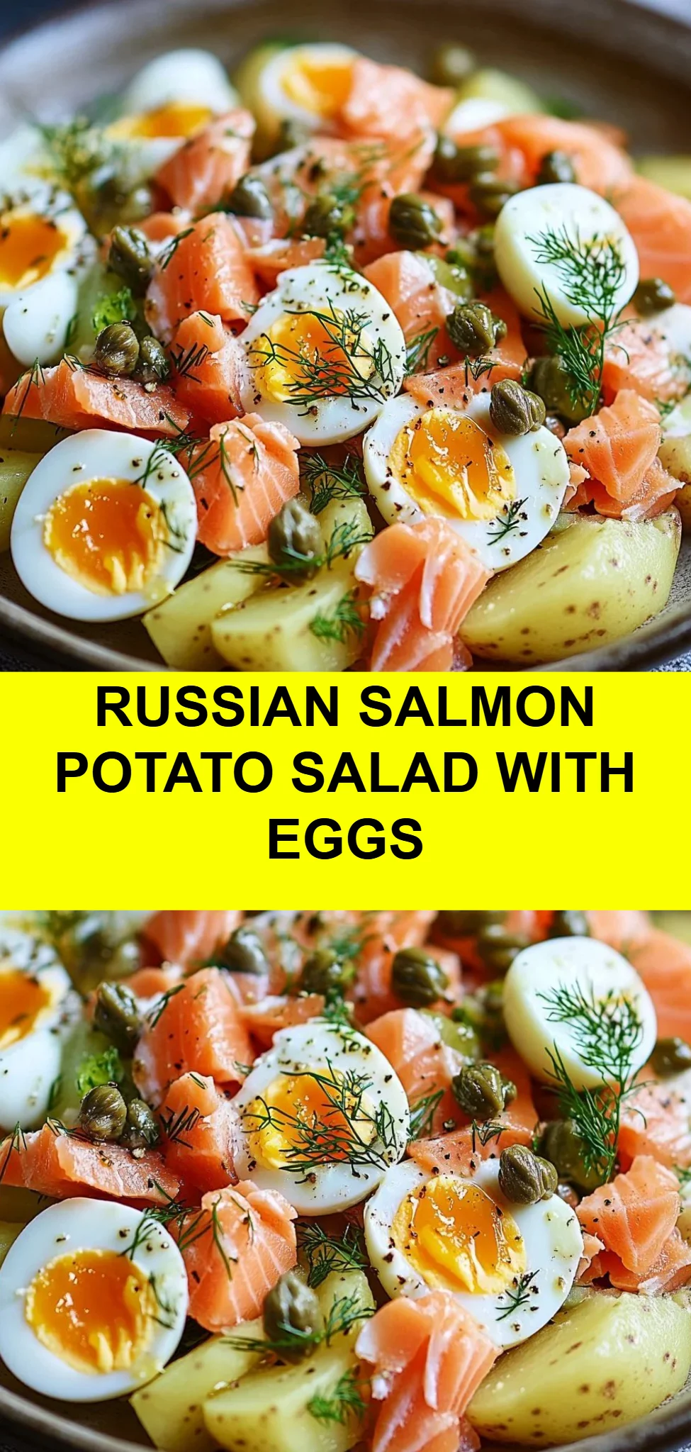 Russian Salmon Potato Salad with Eggs