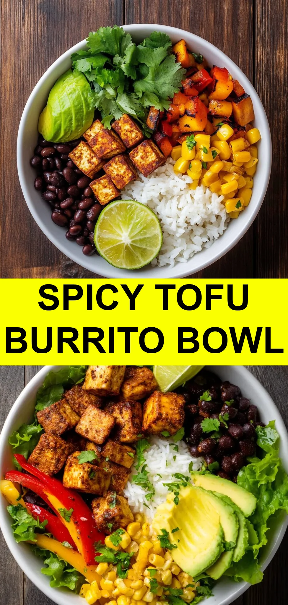 Spicy Tofu Burrito Bowl