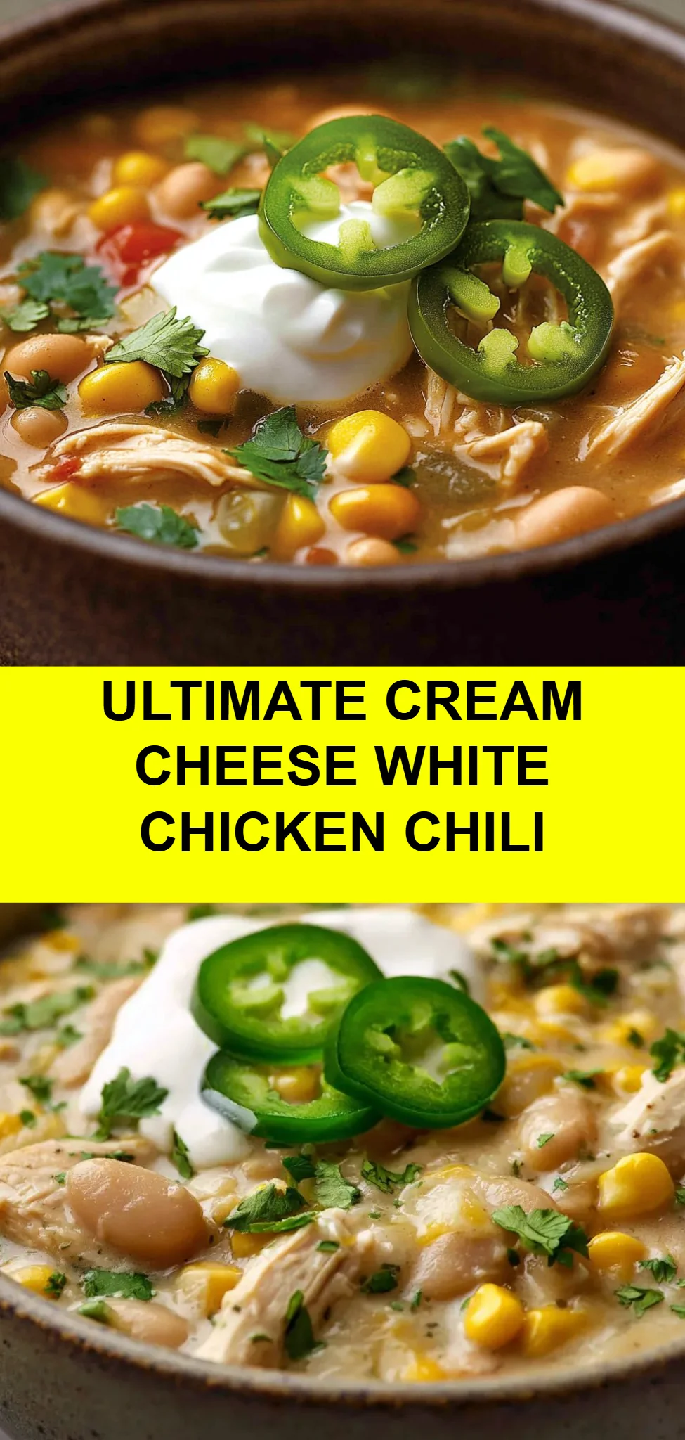 Ultimate Cream Cheese White Chicken Chili