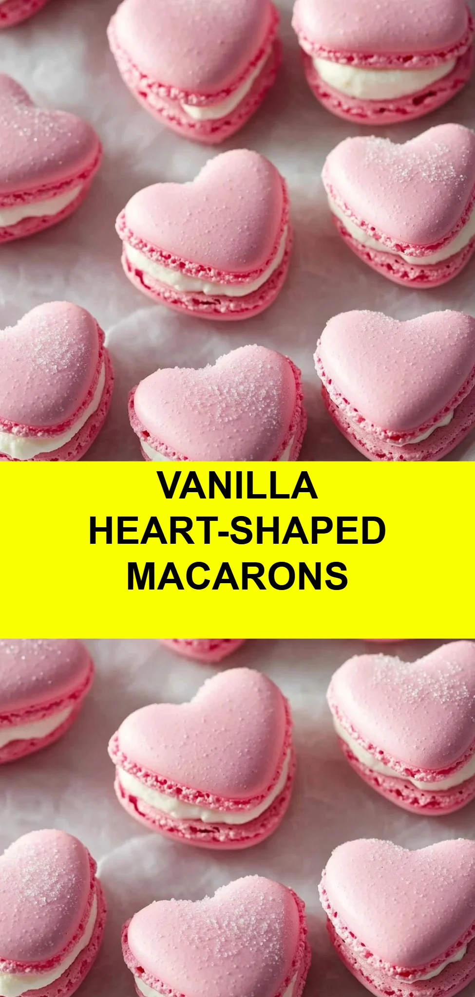 Vanilla Heart-Shaped Macarons