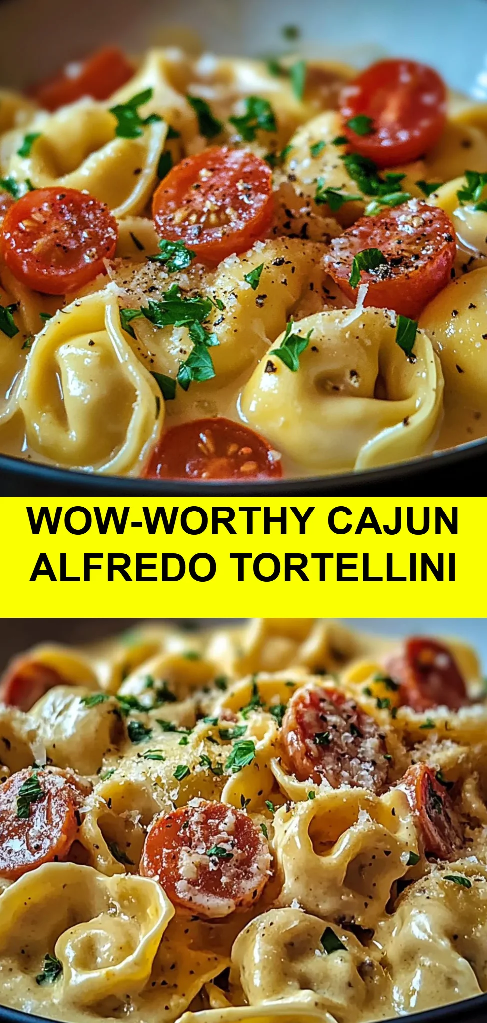 Wow-Worthy Cajun Alfredo Tortellini