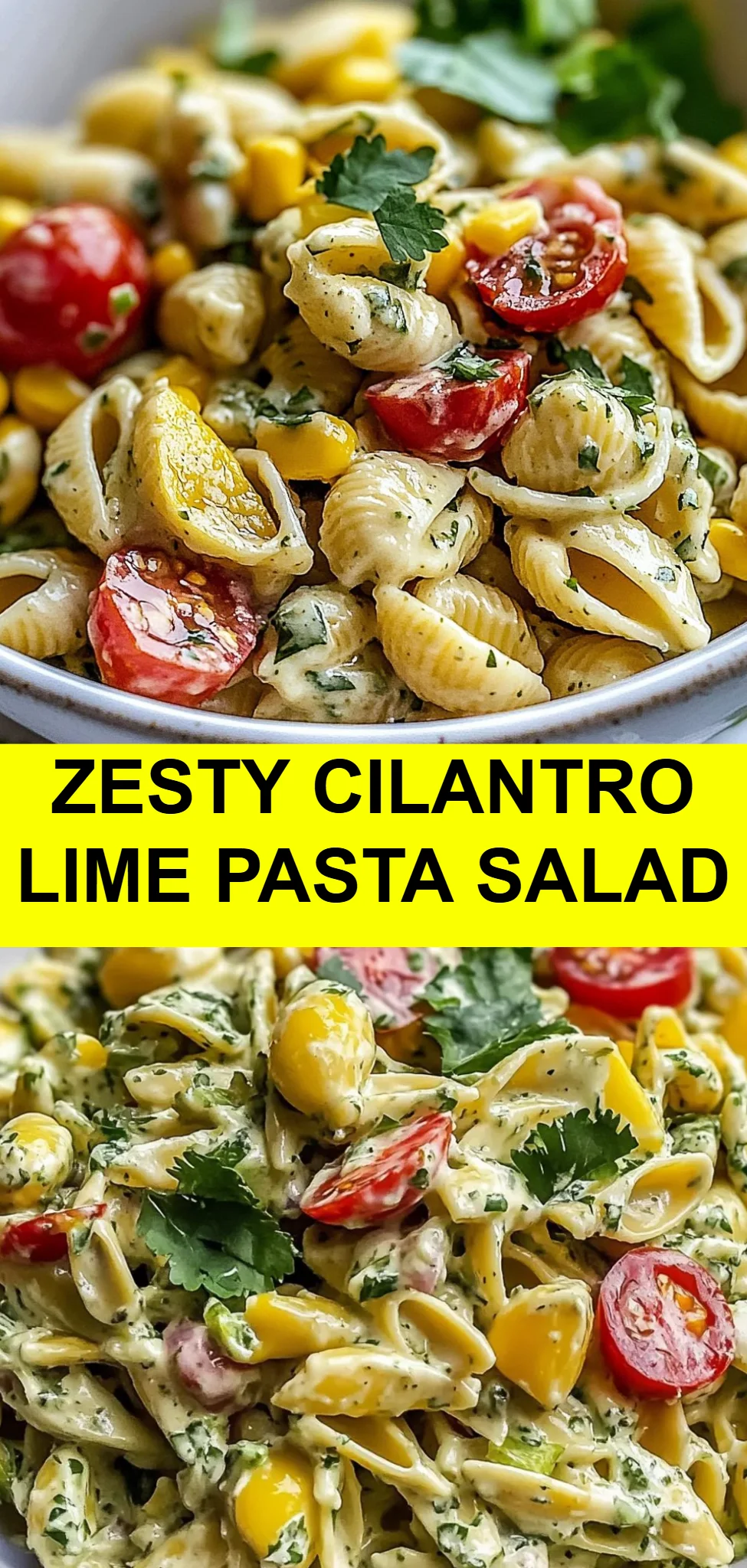 Zesty Cilantro Lime Pasta Salad
